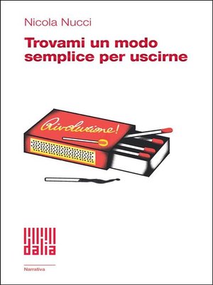 cover image of Trovami un modo semplice per uscirne